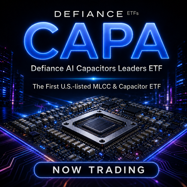 Defiance ETFs, 미국 최초 커패시터·MLCC ETF ‘CAPA’ 출시